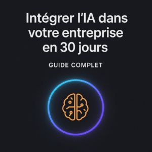 Illustration tutoriel : Intégrer l’IA dans votre entreprise en 30 jours – Guide complet