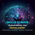 Skills Claude : interface de création de compétences IA dans Claude Opus 4.6 Cowork